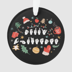 Adorno Feliz Navidad - Lenguaje de Rótulo americano ASL I