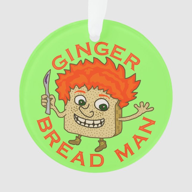Adorno Funny Ginger Bread Man Navidades Pun (Anverso)