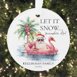 Adorno Funny Santa Claus Tropical Beach Navidades<br><div class="desc">Funny Ornamento de Navidad en Playa Tropical de Santa Claus. Este alegre adorno navideño cuenta con un Santa Claus relajado con gafas de sol, sentado en un flamenco rosa flotando en el océano, con una palmera decorada con adornos y suaves olas del océano. La frase "Que nieve... ¡En algún otro...</div>