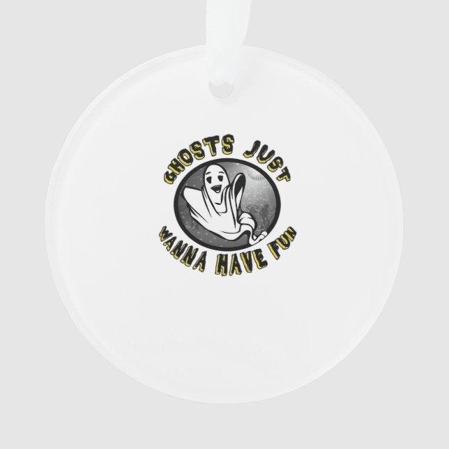 Adorno Ghouls solo quiere divertirse - Funny y Trending D (Anverso)