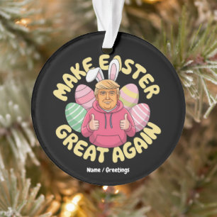 Adorno Gracioso Trump: "Hacer grande la Pascua de nuevo"