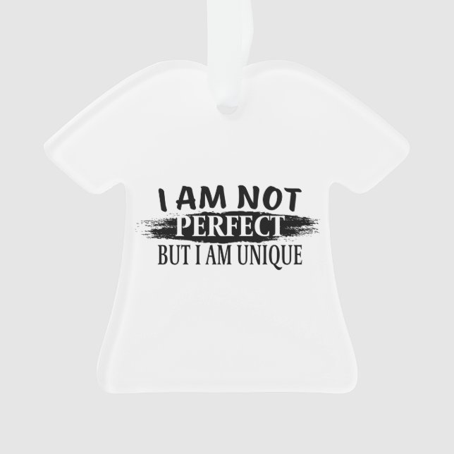 Adorno I am not perfect, but I am unique (Anverso)