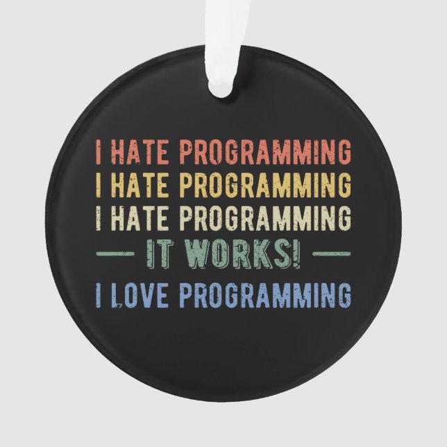 Adorno I Hate Programation - Divertido Programador I (Anverso)