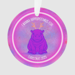 Adorno I Wanna Hippopotamus for Christmas - Purple