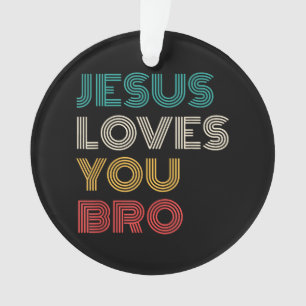 Adorno Jesús Te Ama Hermano, Gracioso Retro De Fe Cristia
