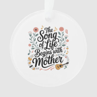 Adorno La Canción De La Vida Comienza Con La Madre