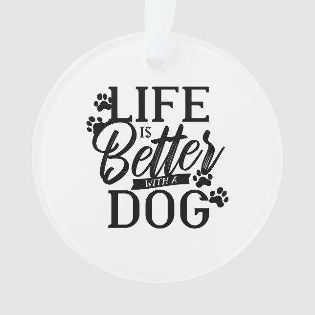 Adorno La vida es mejor con un perro (Anverso)