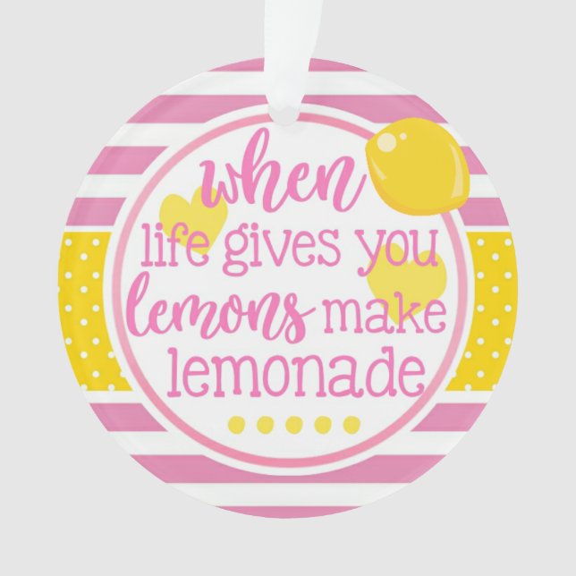 Adorno Lemonada rosa cuando la vida te inspira a los leon (Anverso)