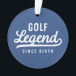 Adorno Leyenda de golf desde su nacimiento Graciosa cosec<br><div class="desc">El diseño está compuesto por una tipografía de estilo vintage - Graciosa Humorous - Golf Legend Since Birth.</div>