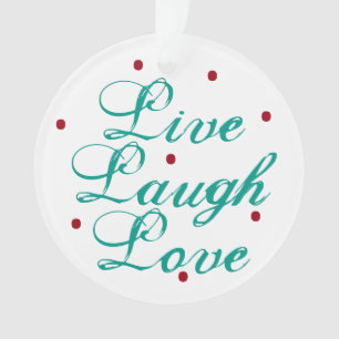 Adorno Live Laugh Love Ornament con puntos