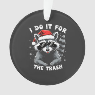 Adorno Lo hago por el mapache de Navidades divertidos