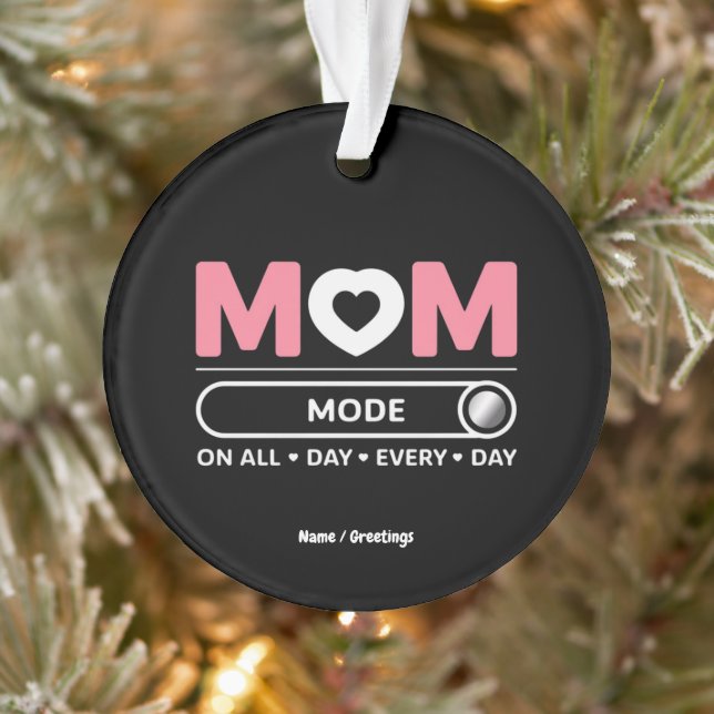Adorno Mama Mode All Day Every Day (Árbol)