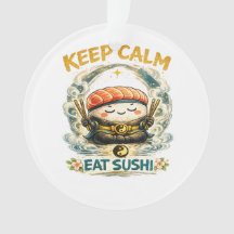 Mantén la Calma & Come Sushi – Zen Kawaii Sushi