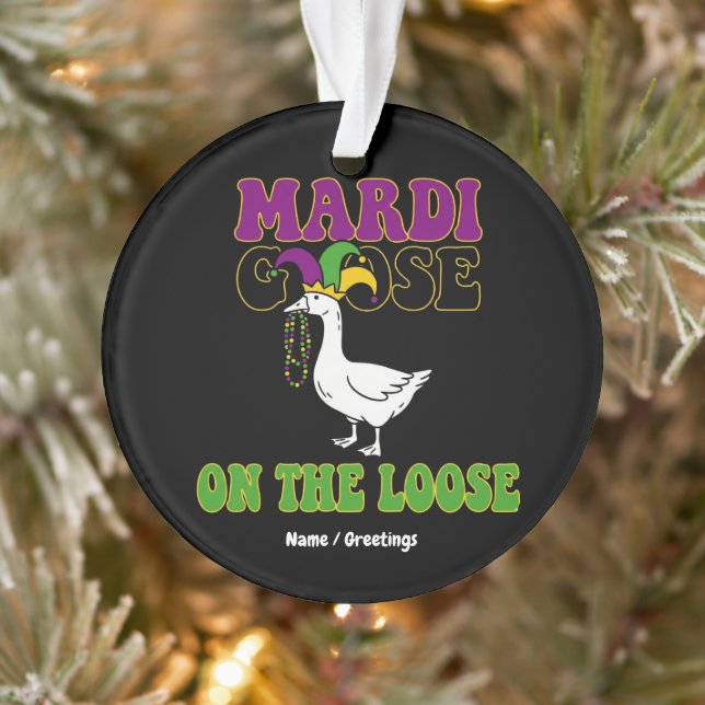 Adorno Mardi Goose On The Loose Funny Fat Tuesday Design (Árbol)