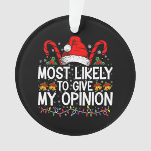 Adorno Más Probable Que Dé Mi Opinión Divertida Navidad