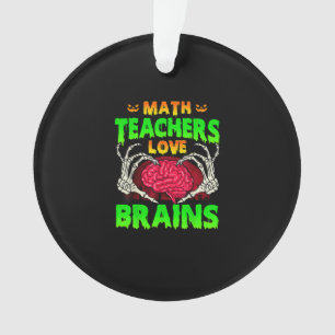 Adorno Math Teachers Brains Skeleton Halloween