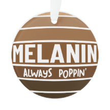 Melanin siempre poppin Black History Bruh Sista