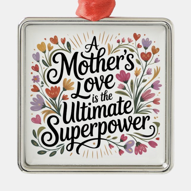 Adorno Metálico A Mother's Love Is The Ultimate Superpower (Frente)