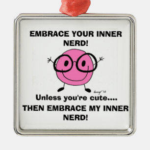 Adorno Metálico ACOGER SU NERD NERD Ornament