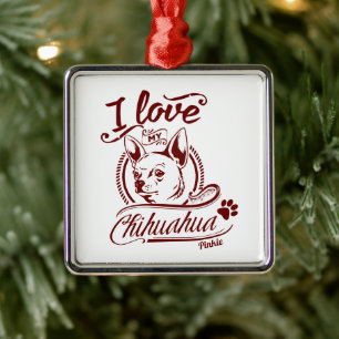 Adorno Metálico Amo a mi Chihuahua en Navidad