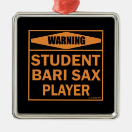 Adorno Metálico ¡Atención! ¡Estudiante Bari Sax Player!