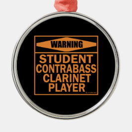 Adorno Metálico ¡Atención! ¡Estudiante contrabass Clarinet Player!