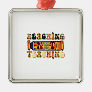 Adorno Metálico Beaching Not Teaching