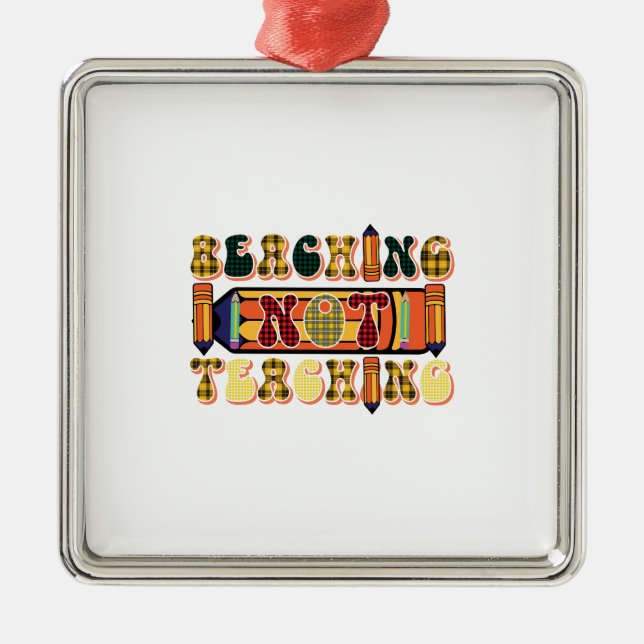Adorno Metálico Beaching Not Teaching (Frente)