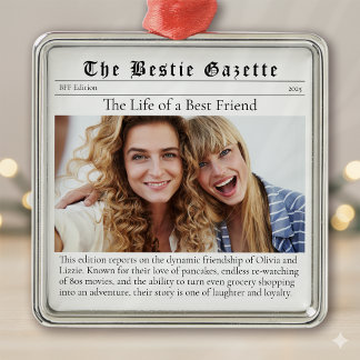 Adorno Metálico Bestie Photo Keepsake Funny Newspaper