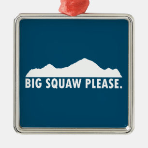 Adorno Metálico Big Squaw Please