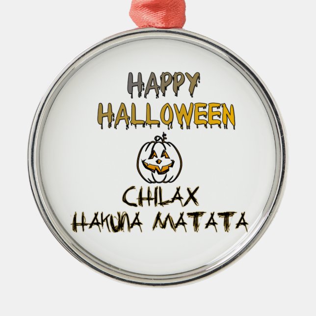 Adorno Metálico Chill and Relax Happy Halloween Collection (Frente)