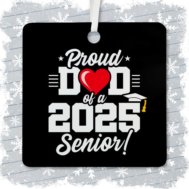 Adorno Metálico Clase de 2025 Graduación Orgullosa papá de Senior  (Subido por el creador)