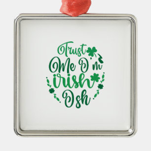 Adorno Metálico Créeme, soy irlandés.