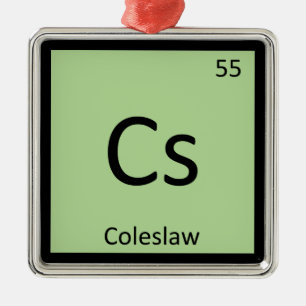 Adorno Metálico Cs - Coleslaw Chemistry Periodic Table Symbol