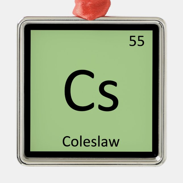 Adorno Metálico Cs - Coleslaw Chemistry Periodic Table Symbol (Frente)