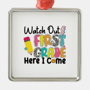 Adorno Metálico Cuidado con el primer grado aquí que vengo