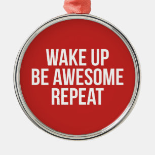 Adorno Metálico Despierta, Sé Asombroso, Repita - Inspirador