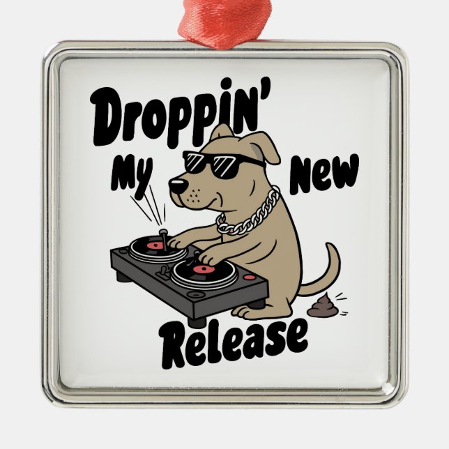 Adorno Metálico Droppin' My New Release Dog Hip-Hop (Frente)