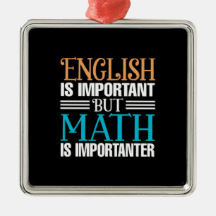 Adorno Metálico El inglés es importante, pero las matemáticas son
