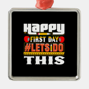 Adorno Metálico El profesor feliz primer día hagamos esto