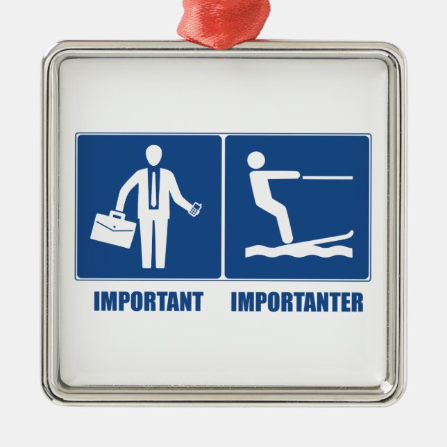 Adorno Metálico El Trabajo Es Importante, El Esquí Acuático Es Imp (Frente)