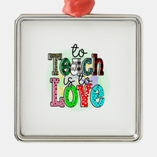 Adorno Metálico Enseñar Es Amar Al Profesor