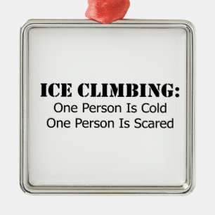 Adorno Metálico Escalada de hielo - Frío, asustado
