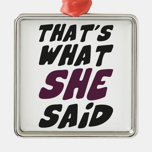 Adorno Metálico Eso es lo que ella dijo (Frente)