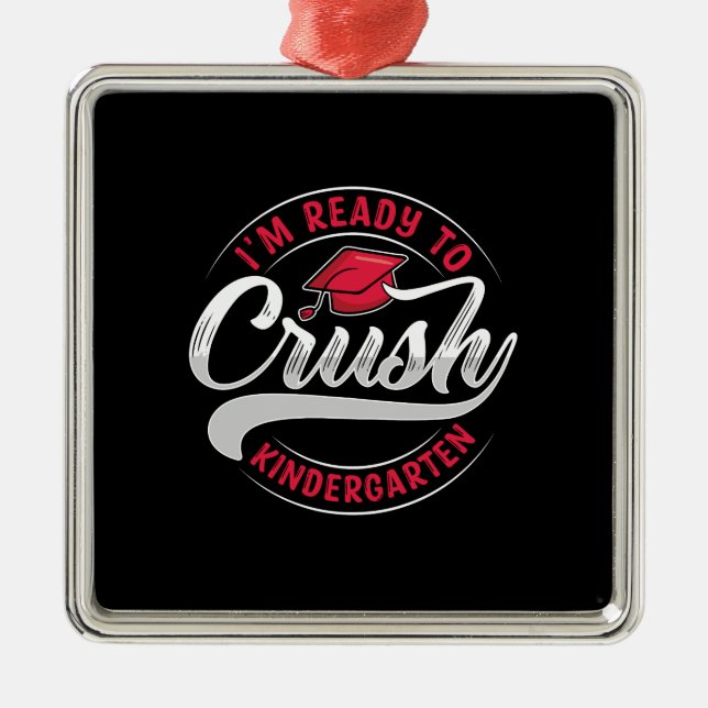 Adorno Metálico Estoy Listo Para Aplastar El Jardín De Niños (Frente)