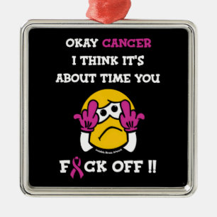 Adorno Metálico F#CK OFF... Cáncer de mama