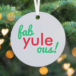 Adorno Metálico Fab Yule Ous | Fabulosos Navidades Elegante Fun Fa