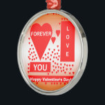 Adorno Metálico Feliz Día de San Valentín Texto para siempre coraz<br><div class="desc">Feliz Día de San Valentín Texto para siempre corazón de amor rojo</div>