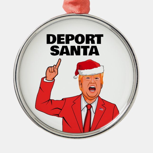 Adorno Metálico Funny Navidades de Trump deportan a Santa María (Frente)