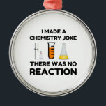 Adorno Metálico Funny Science lover chemistry chiste<br><div class="desc">Chiste de química científica divertida</div>